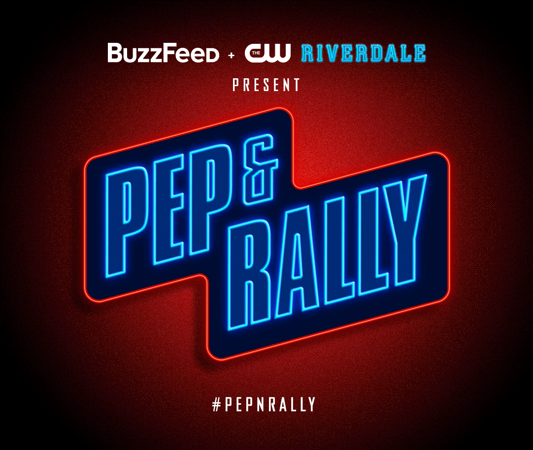 BuzzFeed + The CW's Riverdale Present Pep & Rally