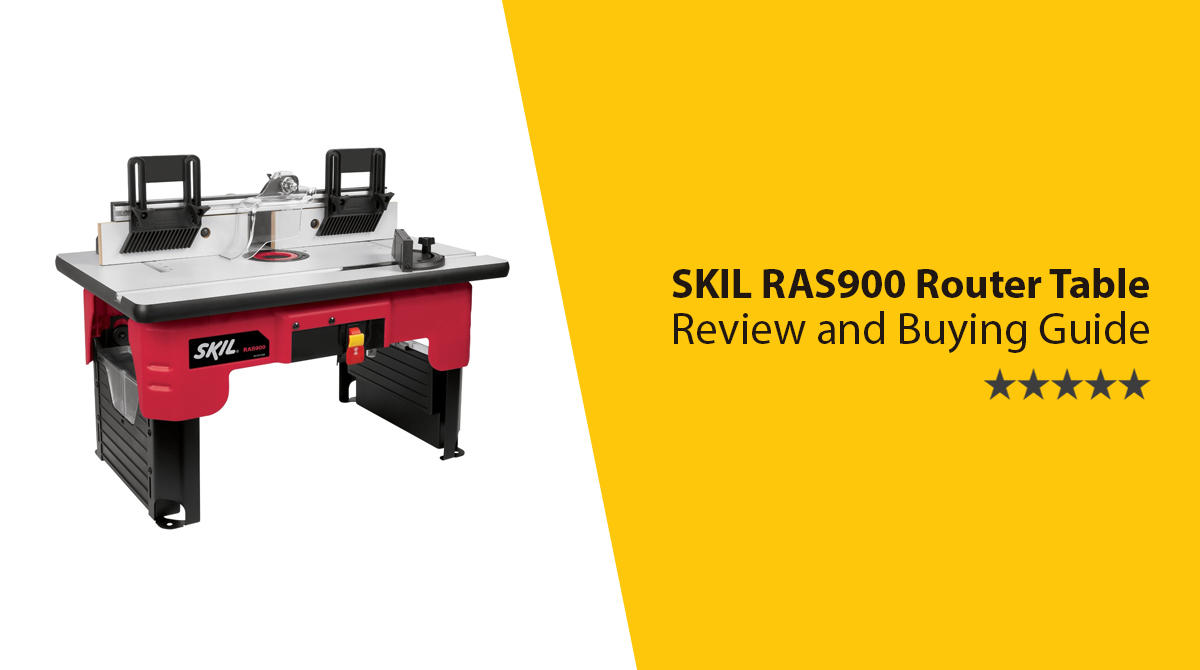 Skil RAS900 Router Table Review 2017-2018 - Splash