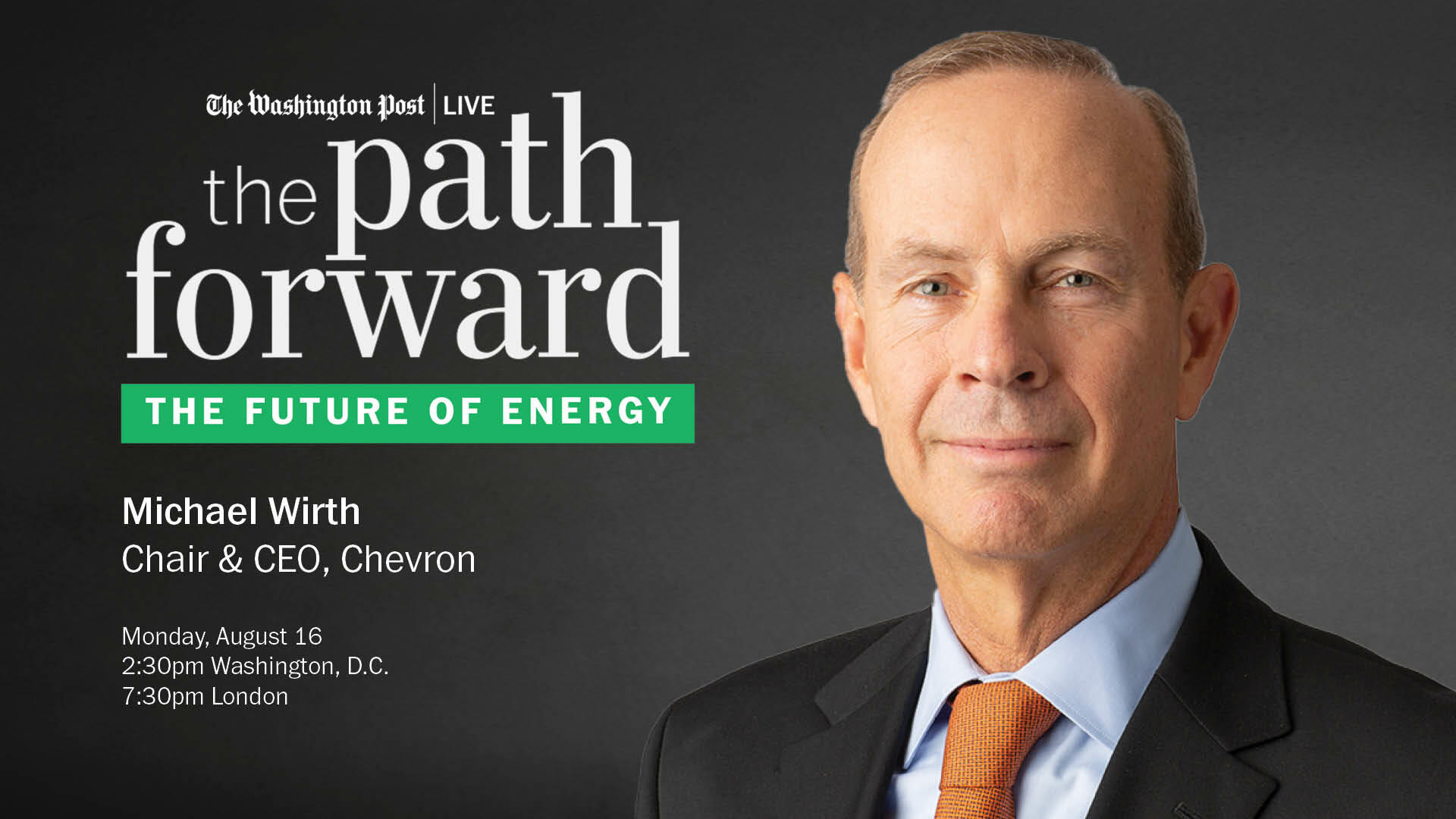 The Path Forward: The Future of Energy with Chevron Chair & CEO Michael
