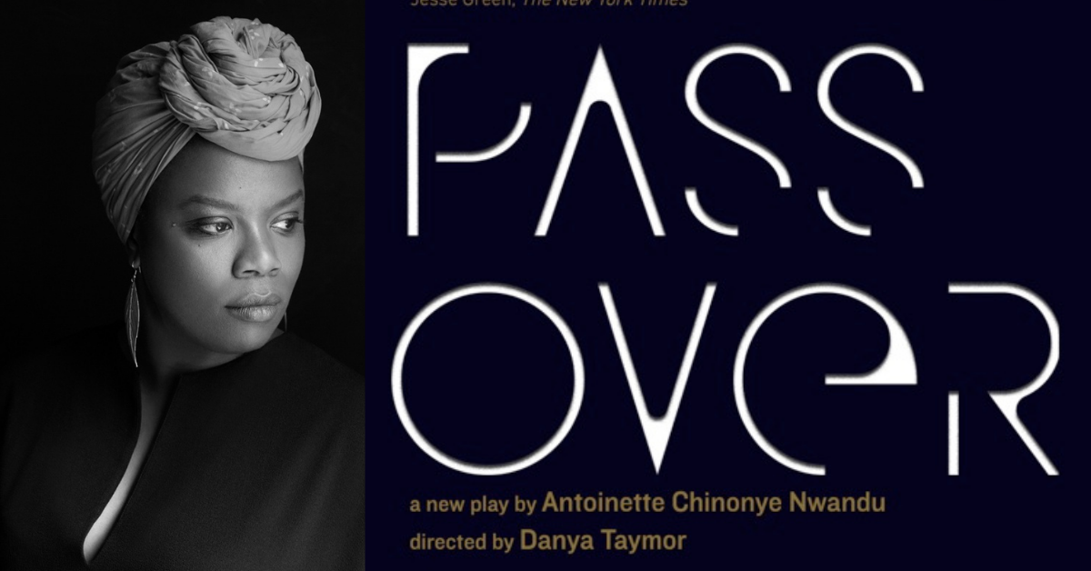 A black and white poster for Nwadu's play "Pass Over." 