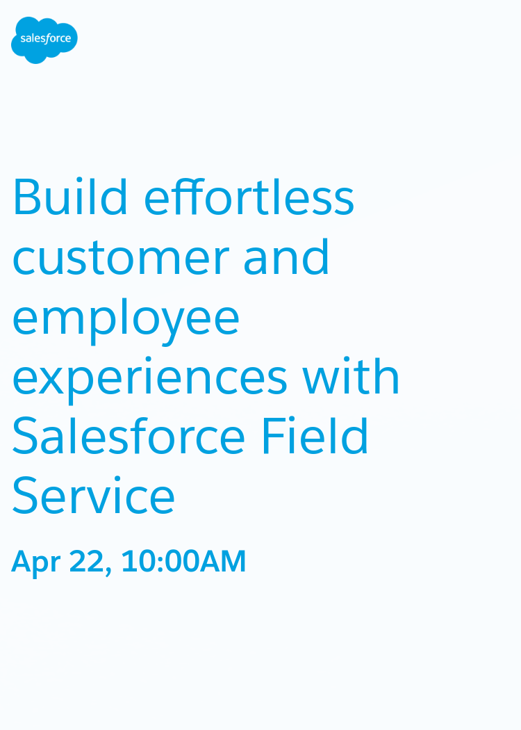 Build effortless customer and employee experiences with Salesforce ...