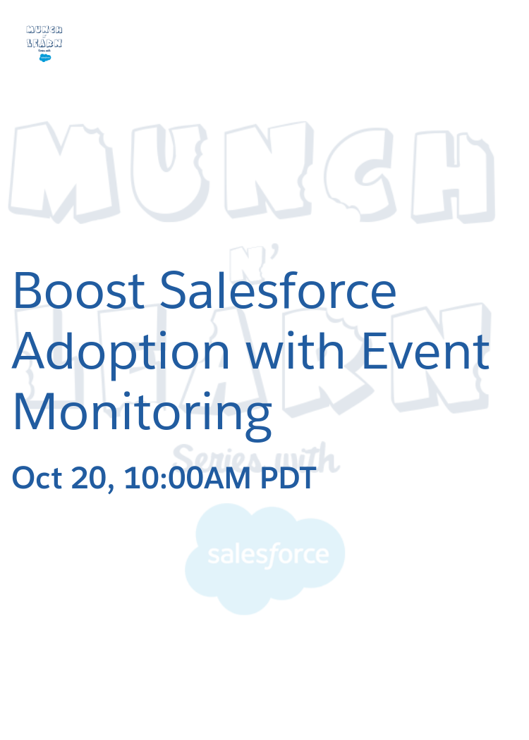 Boost Salesforce Adoption with Event Monitoring