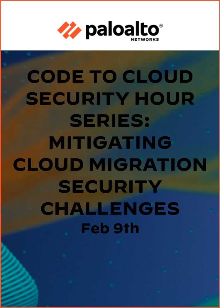 Code to Cloud Security Hour Series: Mitigating Cloud Migration Security ...
