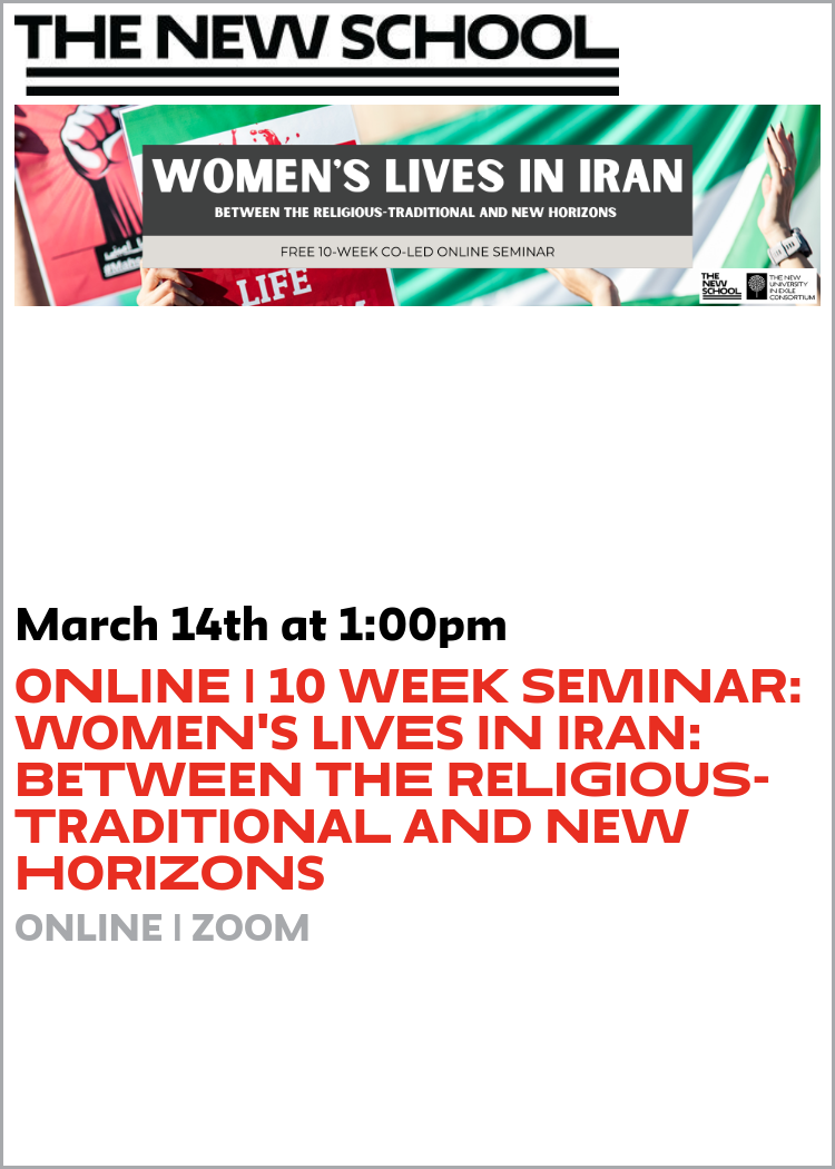 ONLINE | 10 Week Seminar: Women's Lives in Iran: Between the Religious ...