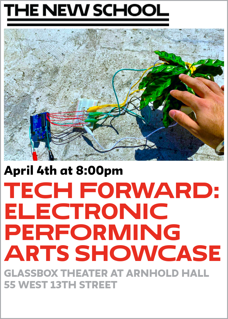 TECH FORWARD: Electronic Performing Arts Showcase