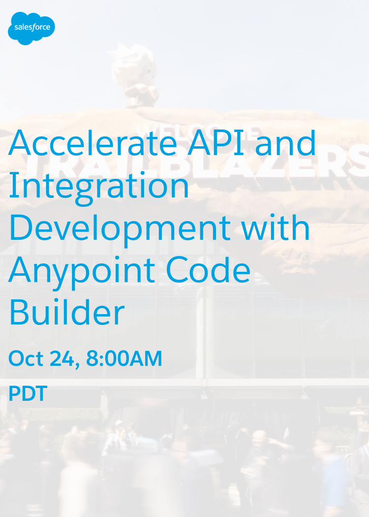 Accelerate API and Integration Development with Anypoint Code Builder