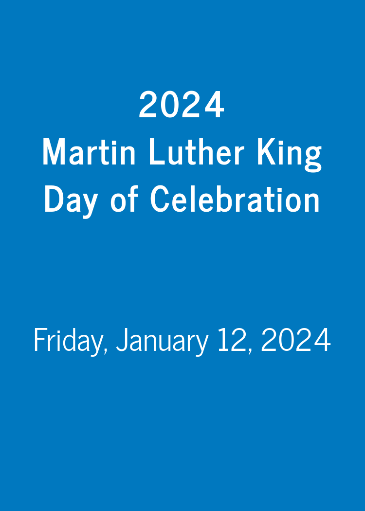 2024 Martin Luther King Jr. Day of Celebration