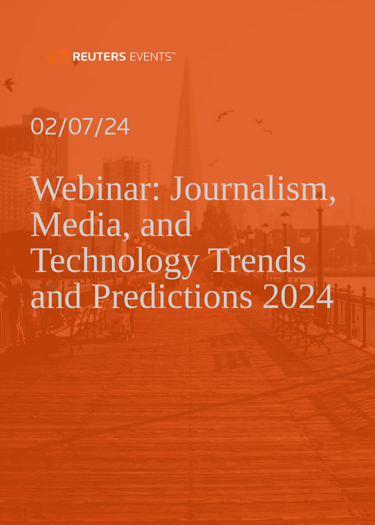 Webinar: Journalism, Media, and Technology Trends and Predictions 2024
