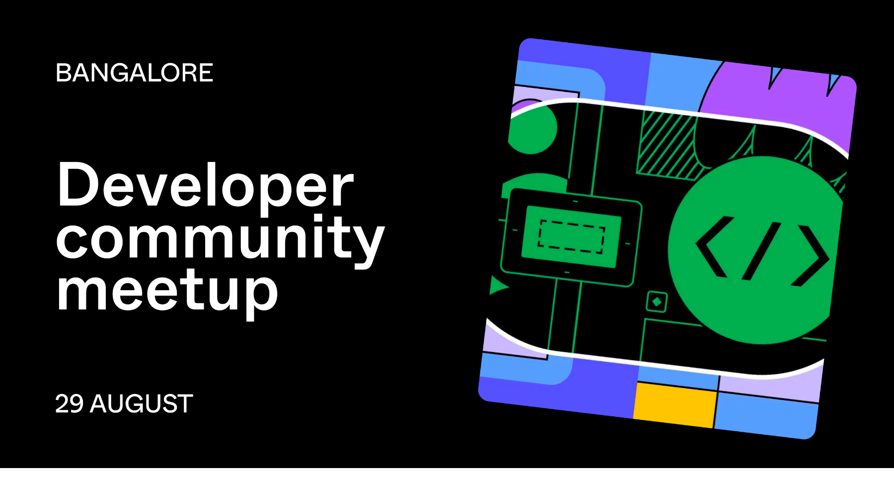 Dev community meetup - Bangalore