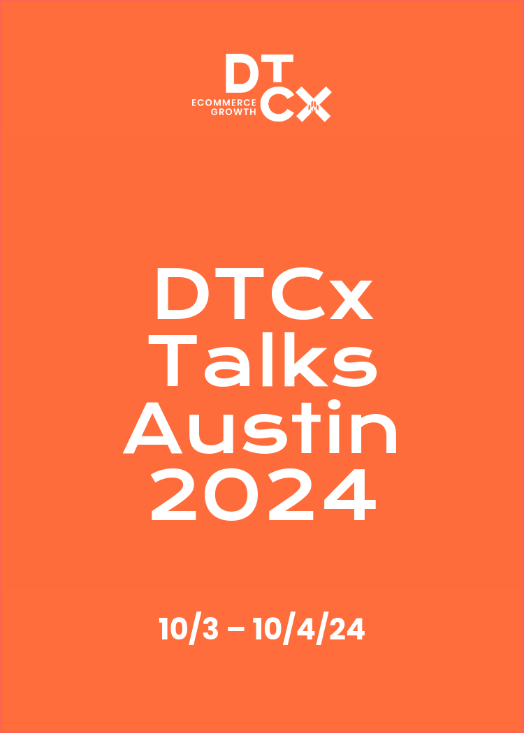 DTCx Talks Austin 2024