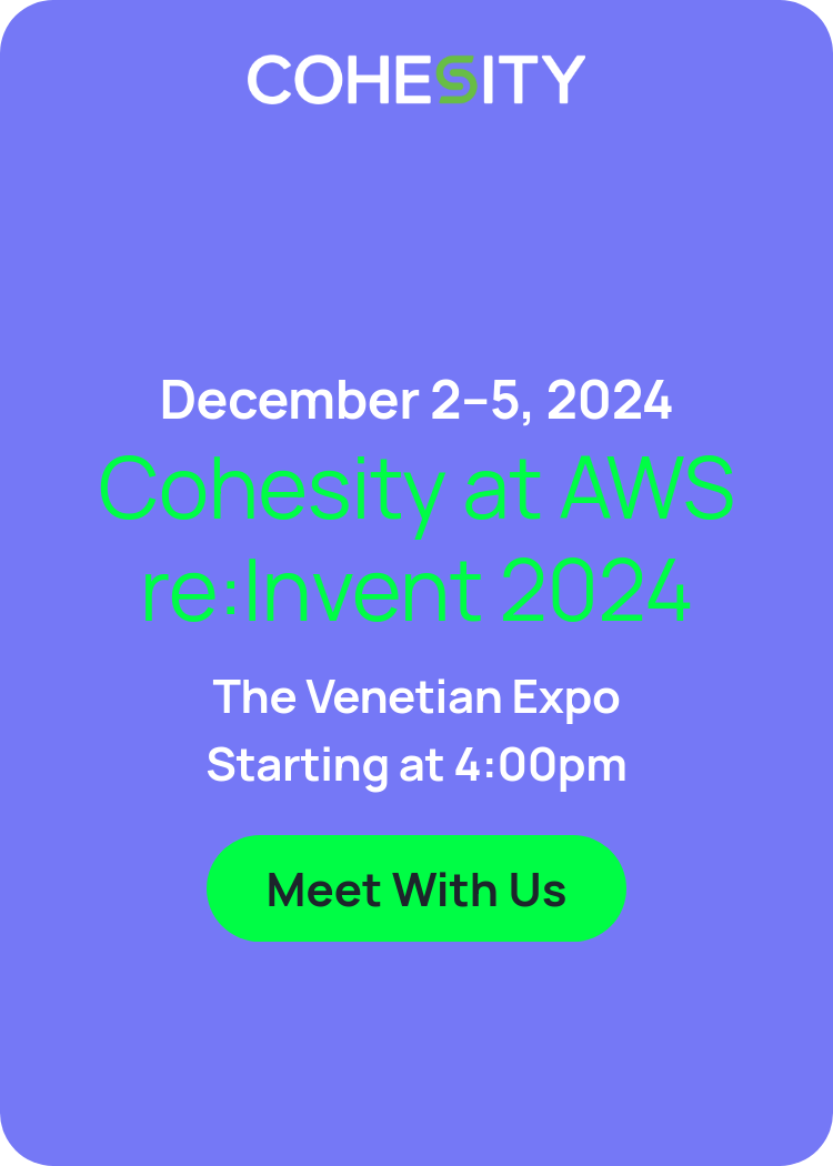 Cohesity at AWS re:Invent 2024
