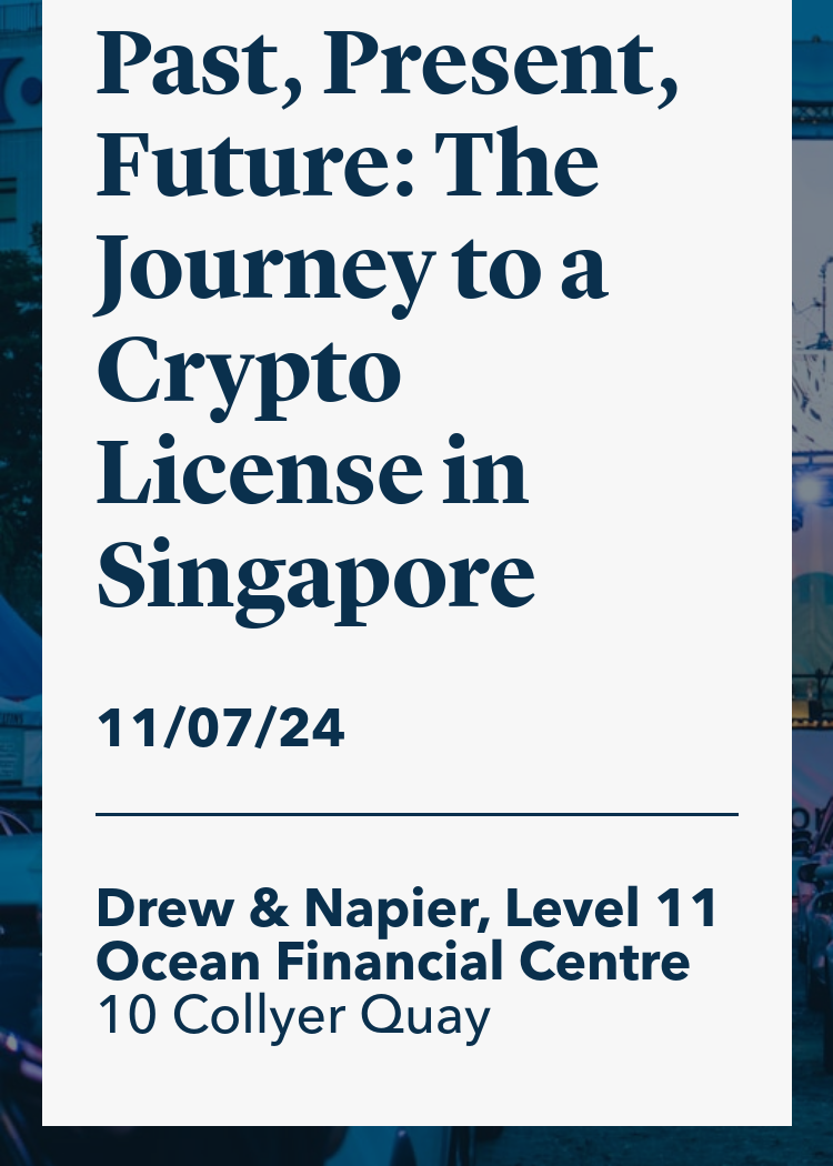 Past, Present, Future: The Journey to a Crypto License in Singapore