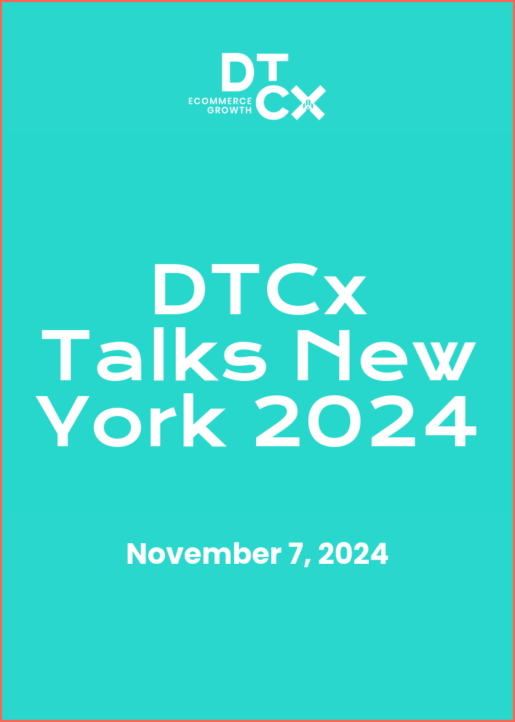 DTCx Talks New York 2024