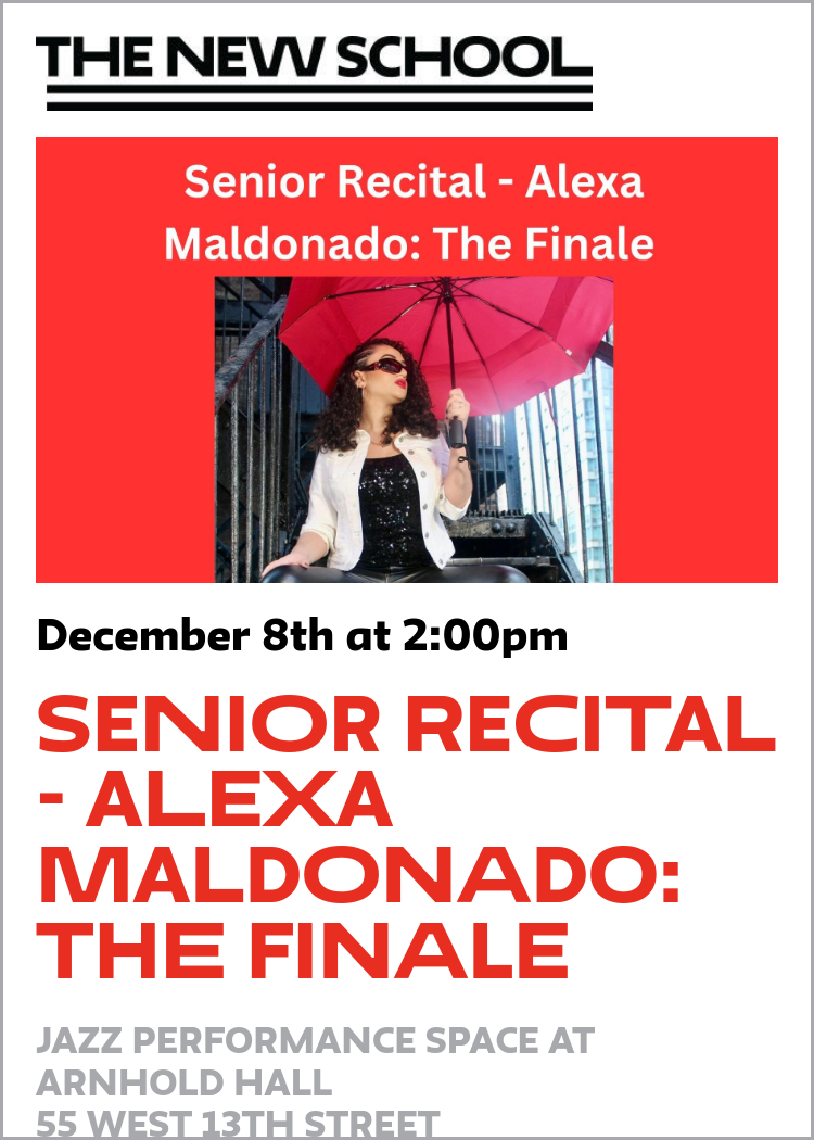Senior Recital - Alexa Maldonado: The Finale