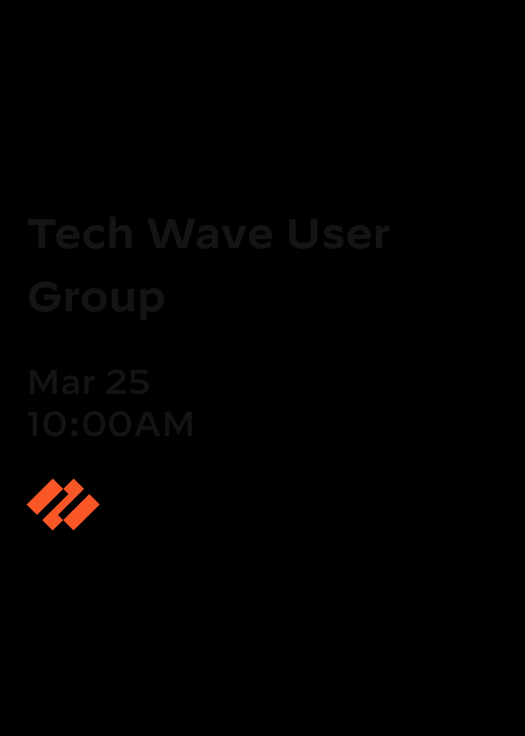 Tech Wave User Group