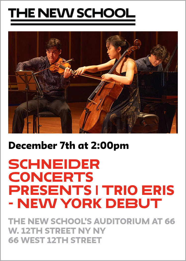 Schneider Concerts Presents | Trio Eris - New York Debut