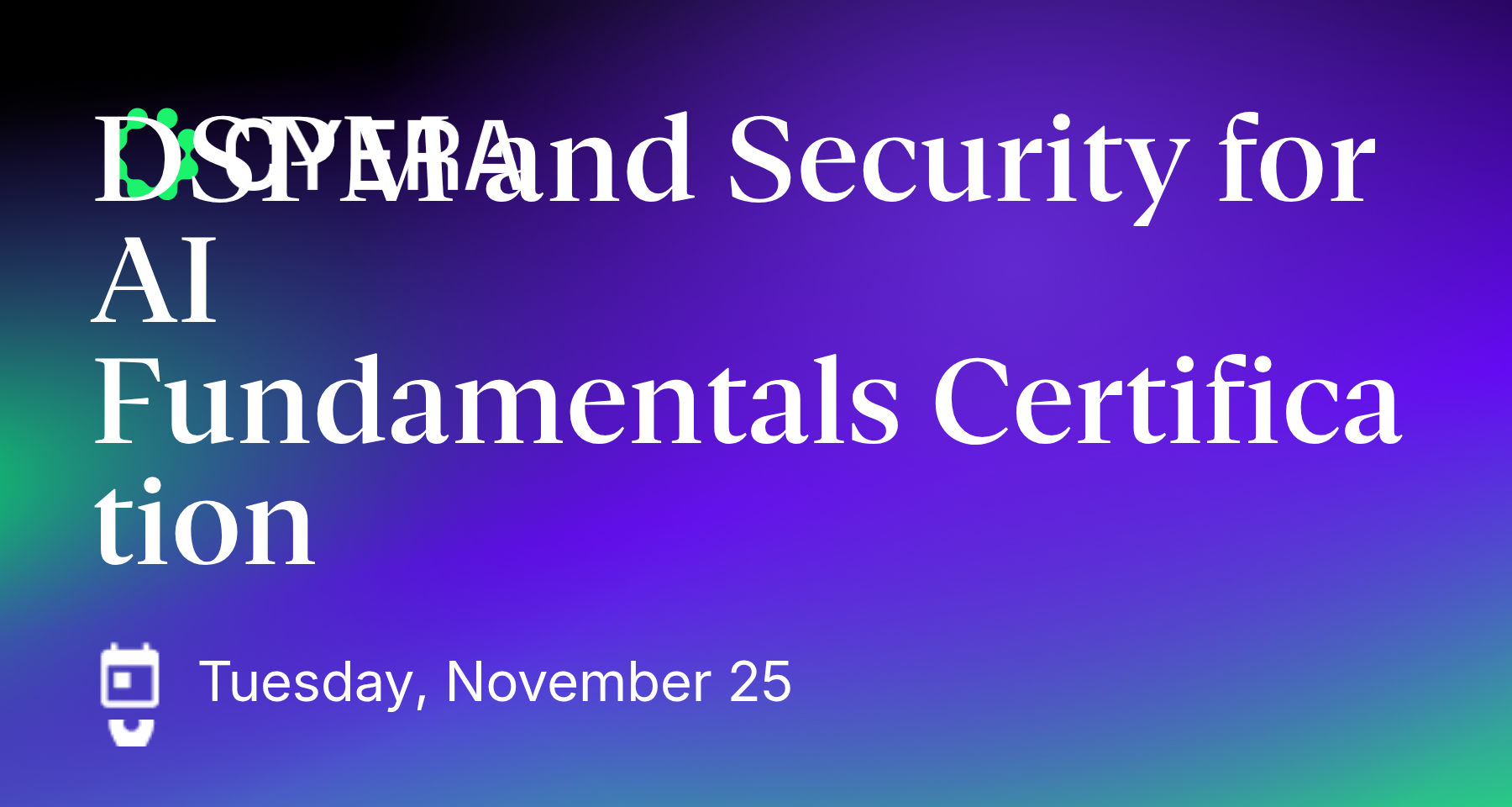 DSPM and Security for AI Fundamentals Certification