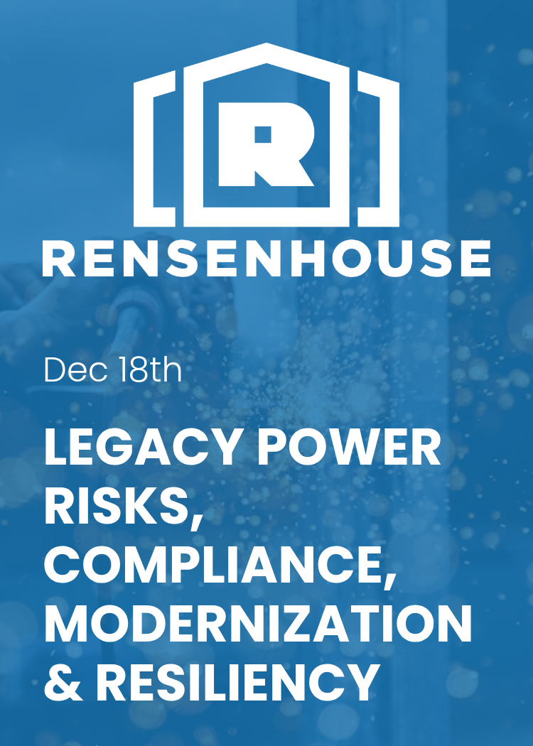 Overcoming Legacy Risk Legacy Power Risks, Compliance, Modernization & Resiliency