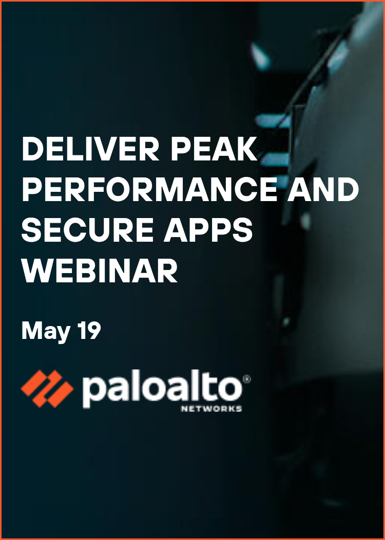 Deliver Peak Performance and Secure Apps Webinar